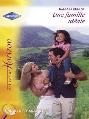 cover image of Une famille idéale (Harlequin Horizon)